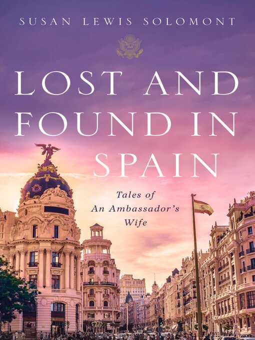 Title details for Lost and Found In Spain by Susan Lewis Solomont - Available